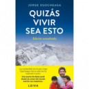 QUIZAS VIVIR SEA ESTO EDICION ACTUALIZADA