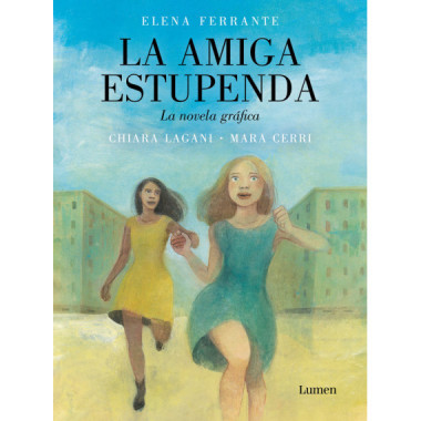LA AMIGA ESTUPENDA LA NOVELA GRAFICA