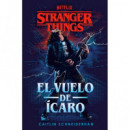STRANGER THINGS: EL VUELO DE ICARO