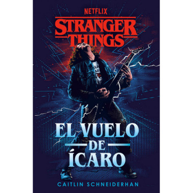 STRANGER THINGS: EL VUELO DE ICARO