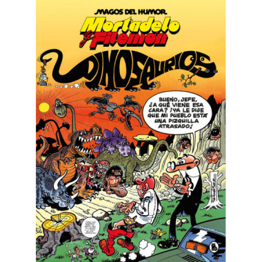 MORTADELO Y FILEMON DINOSAURIOS MAGOS DEL HUMOR