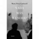 NADA MAS ILUSORIO