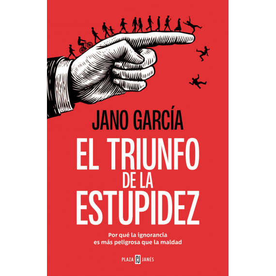 EL TRIUNFO DE LA ESTUPIDEZ