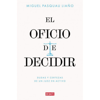 EL OFICIO DE DECIDIR