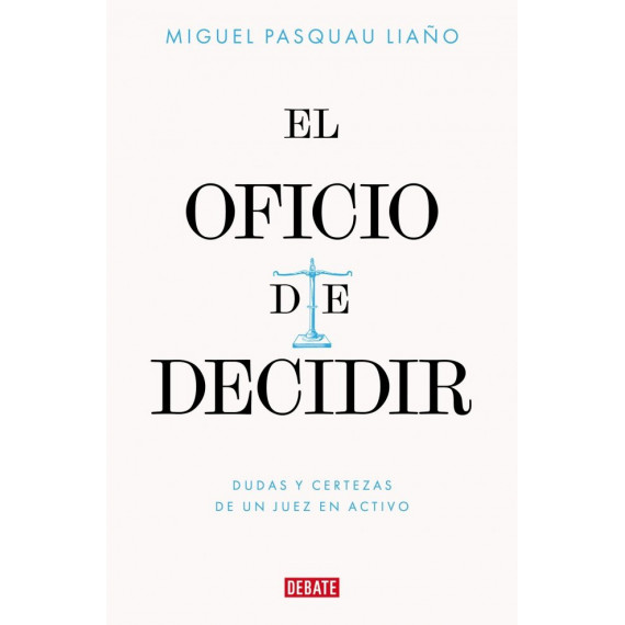EL OFICIO DE DECIDIR