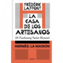 LA CASA DE LOS ARTESANOS
