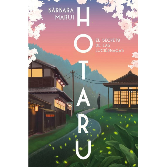HOTARU. EL SECRETO DE LAS LUCIERNAGAS