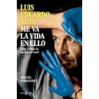LUIS EDUARDO AUTE ME VA LA VIDA EN ELLO