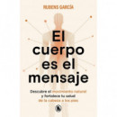 El cuerpo es el mensaje