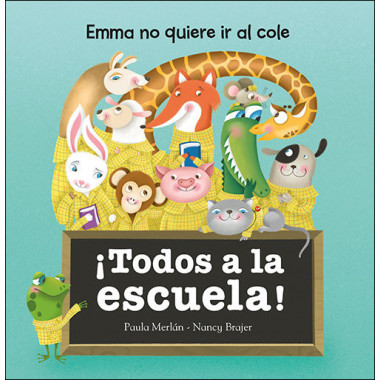 &iexcl;Todos a la escuela!