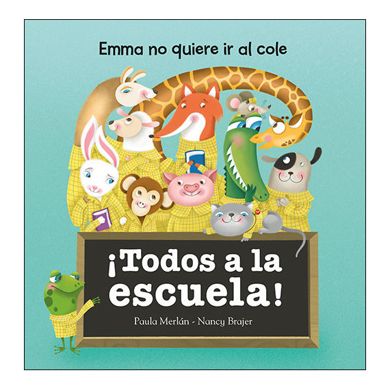 ¡Todos a la escuela!