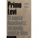 Si existe Auschwitz, no puede existir Dios
