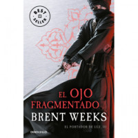el Ojo Fragmentado (el Portador de Luz 3)