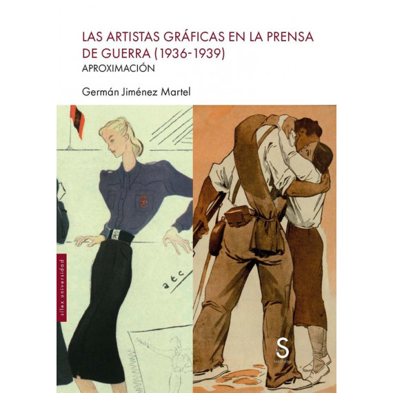 LAS ARTISTAS GRAFICAS EN LA PRENSA DE GUERRA (1936-1939)