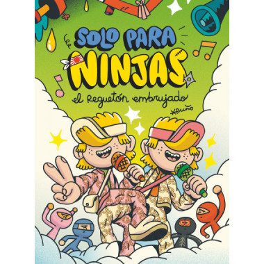 SOLO PARA NINJAS 05 REGUETON EMBRUJADO