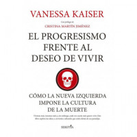 Progresismo Frente Al Deseo de Vivir, el   2026