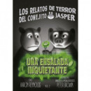 UNA ENSALADA INQUIETANTE