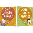 ¿Qué hacen las niñas? ¿Qué hacen los niños?