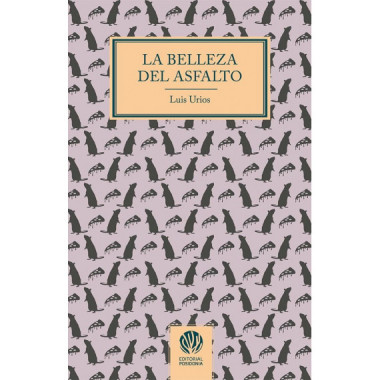 BELLEZA DEL ASFALTO, LA