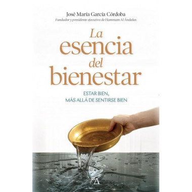 ESENCIA DEL BIENESTAR,LA