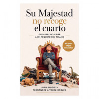 su Majestad No Recoge el Cuarto   2026