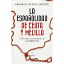 LA ESPAÑOLIDAD DE CEUTA Y MELILLA