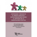 INTERVENIR Y MEDIAR EN EL AMBITO FAMILIAR Y SOCIOCOMUNITARI