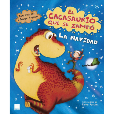 El cacasaurio que se zamp&oacute; la Navidad