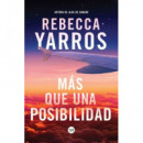MAS QUE UNA POSIBILIDAD