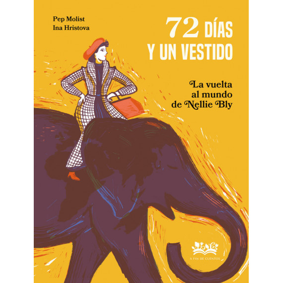 72 DIAS Y UN VESTIDO. LA VUELTA AL MUNDO DE NELLIE BLY