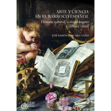 ARTE Y CIENCIA EN EL BARROCO ESPA&Ntilde;OL