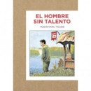 El hombres sin talento