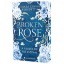 BROKEN ROSE