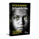 SI FUESE TU HIJO