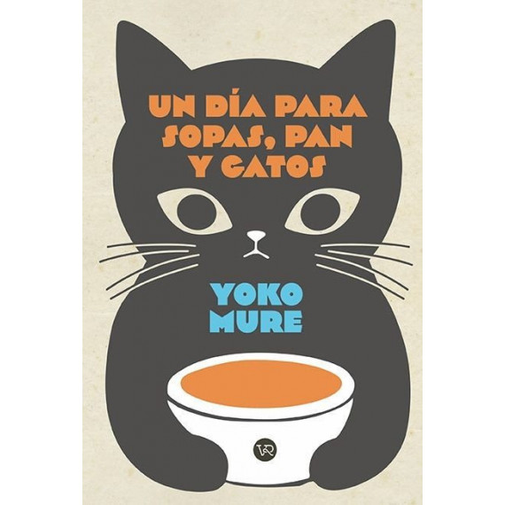 UN DIA PARA SOPAS, PAN Y GATOS