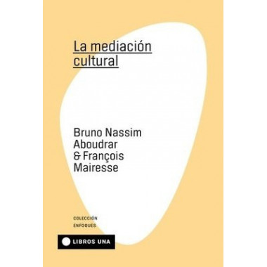 MEDIACION CULTURAL,LA