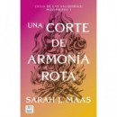 UNA CORTE DE ARMONIA ROTA 6