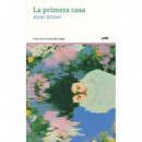 LA PRIMERA CASA