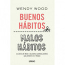 Buenos hábitos, malos hábitos