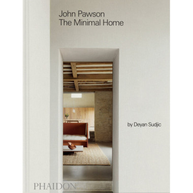 JOHN PAWSON THE MINIMAL HOME