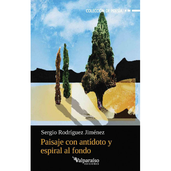 PAISAJE CON ANT¡DOTO Y ESPIRAL AL FONDO