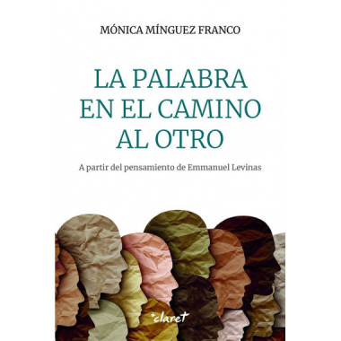 LA PALABRA EN EL CAMINO AL OTRO