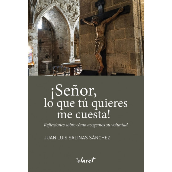 ¡señor, lo que tu Quieres Me Cuesta!   2026