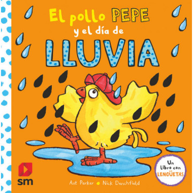 El pollo Pepe y el d&iacute;a de lluvia