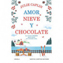 AMOR, NIEVE Y CHOCOLATE