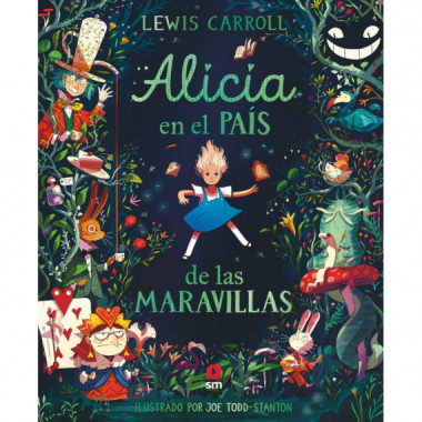 ALICIA EN EL PAIS DE LAS MARAVILLAS