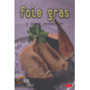 Cocina Ideal. Foie Gras y Otros Entrantes