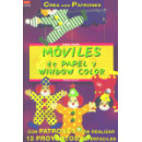 Moviles de Papel y Window Color