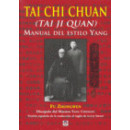 Tai Chi Chuan. Manual del Estilo Yang