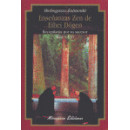 Enseã±anzas Zen de Eihei Dogen (s.xiii) (shobogenzo Zuimonki)